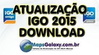 Baixar Atualização IGO 2016 Amigo Primo IGO8 Tutorial Completo