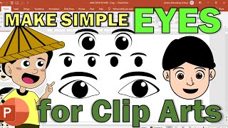 SIMPLE AND EASY TO DRAW EYES FOR CLIP ARTS | MAKING ILLUSTRATIONS USING POWERPOINT