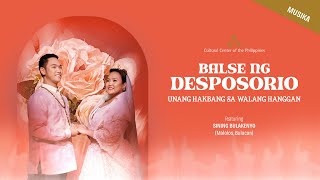 BALSE NG DESPOSORIO (MUSIKA): Unang Hakbang sa Walang Hanggan by Sining Bulakenyo