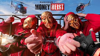 Parkour MONEY HEIST vs POLICE ver7.2 || Dead Or Alive POV In REAL LIFE by LATOTEM