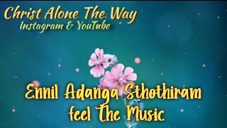 Ennil Adanga Sthothiram whatsapp status | Feel the Music | Flute cover | Ennil Adanga Instrumental