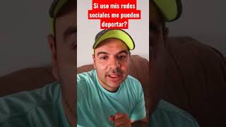 Me puede deportar por usar redes sociales?