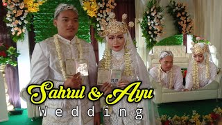 Sahrul dan Ayu - Wedding @irwanfauna