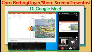 Cara Mudah Berbagi Layar/Share Screen/Perentasi Layar di Google Meet Terbaru 2023