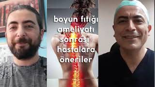 Boyun fıtığı ameliyatı sonrası eve giderken