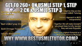 USMLE Tutoring: Get to 260+ on USMLE Step 1, Step 2 CK & Step 3!