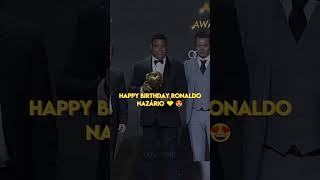 Happy Birthday Ronaldo Nazario 💛🤩  #football #trendingshorts #fyp #shorts #trending