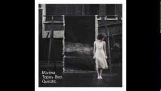 Martina Topley Bird - Too Tough To Die