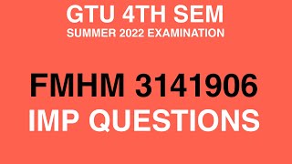 FMHM (3141906) - IMP | MECHANICAL | GTU SUMMER 2022 EXAM