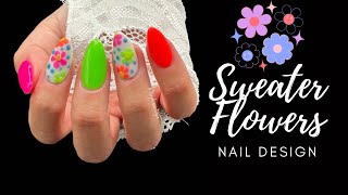 Sweater Flowers Nail Design | Vivid Glam Co