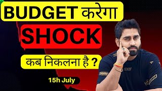 Budget SHOCK of Taxes ? Nifty & Banknifty Prediction for tomorrow 15th July