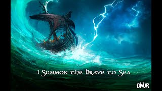 I Summon the Brave to Sea by Patrick Moore