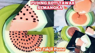 IDE TAKJIL PUASA.. SULAP ROTI TAWAR SISA JADI TAKJIL YG ENAK BANGET. PUDING ROTI TAWAR SEMANGKA