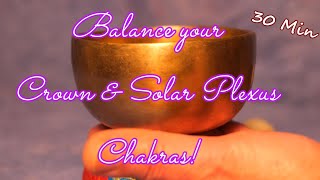 CROWN & SOLAR PLEXUS CHAKRA MEDITATION W/ANTIQUE SMALL BOWL~ 30 MIN ~ PEACE!  WWW.TEMPLESOUNDS.NET