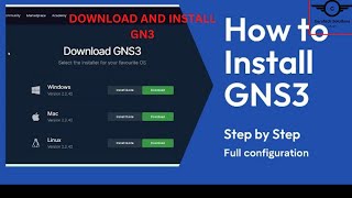 How to Download and Install GNS3 Step by Step | Network Configuration Using GNS3