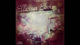 Elleran Elvis - Eşya 2