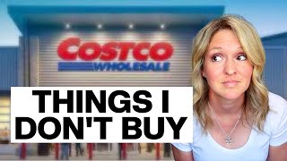 10 ITEMS I DON'T BUY AT COSTCO