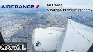 Air France Airbus A350-900 Premium Economy Review | Paris, France (CDG) - Atlanta (ATL)