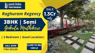 3BHK For Sale at Gokula Mathikere, Near NEW BEL Circle