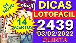 Lotofácil 2439. Dicas e Análises para Hoje 03/02.