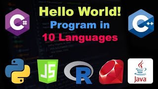 Hello World Program in 10 Different Languages !