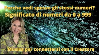 Vuoi sapere perché vedi spesso gli stessi numeri? unica raccolta  dei numeri da 0 a 999.