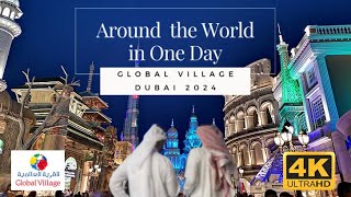 Around The World In One Day I Global Village Dubai 🇦🇪 2024 4k walking tour