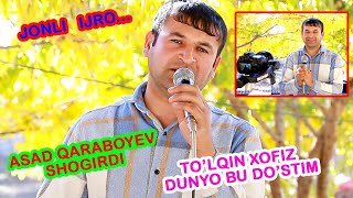 To'lqin xofizdan Dunyo bu do'stim qushig'i Yangi talqinda jonli ijroo...