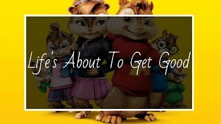 Shania Twain - Life's About To Get Good (COVER by Chipmunks)