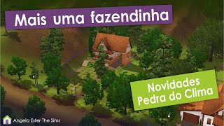 Mais uma fazendinha e mais sobre pedra do clima The Sims 3