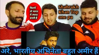 Indian vs. Pakistan top five richest actors ... Pakistani reaction