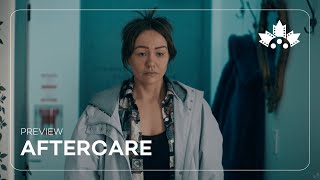 AFTERCARE at the 2024 Canadian Film Fest presented by Super Channel