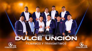 GRUPO MUSICAL DULCE UNCIÓN