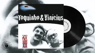 Toquinho - Onde Anda Você (feat. Vinícius de Moraes)