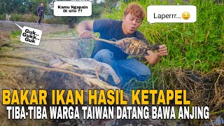 Kelaparan...!! Bakar Ikan Hasil Ketapel Tiba-Tiba Warga Taiwan Datang Dengan Anjing