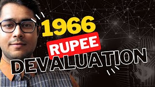 KN Raj Econ-Festival'22| S3| Devaluation of Rupee in 1966:(KN Raj vs Bhagwati )Jayat Joshi (REC)