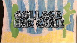 Eric Carle - Collage Part 1