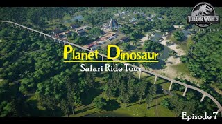 Planet Dinosaur - Safari Tour | Jurassic World Evolution