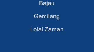 Bajau   Gemilang   Lolai Zaman