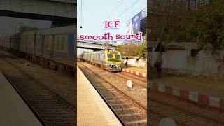 ICF train arrival smooth sound #railway #ytshorts