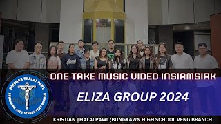 Eliza Group 2024 | One take Music Video Insiamsiak