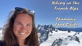 What I eat Hiking in the French Alps - Chamonix Food Guide