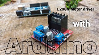 L298N motor driver module with Arduino | Arduino projects 2022 | Arduino basics | PART - 5