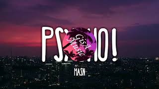 MASN - Psycho!(Slowed+Reverb)