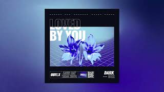 obylx - Loved By You