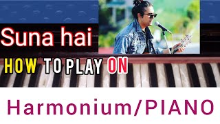 suna hai song (Harmonium Lession) jubin Nautial