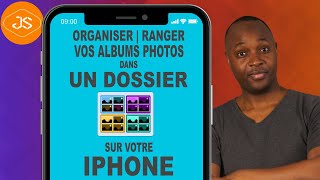 Organiser et ranger vos albums photos dans un dossier, sous-dossier sur l'app photos de votre iphone