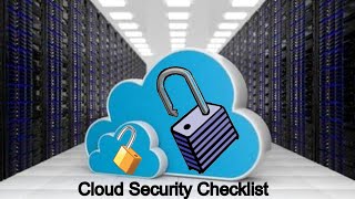 Cloud Data Protection| Cloud Security checklist | secure cloud migration | Secure cloud computing