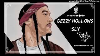 Dezzy Hollow  Sly Official Video