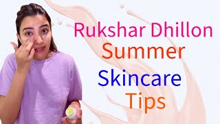 Rukshar Dhillon summer 🏝️🌞 skincare tips #summerskincare #summertips #freshlook